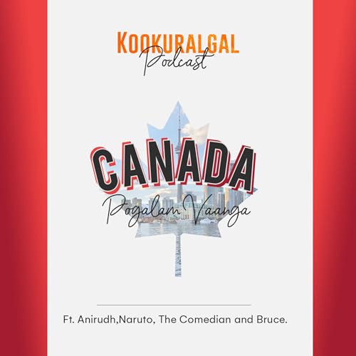 S1 Ep10: Canada Pogalam vaanga Ft. Anirudh, Naruto, Comedian and Bruce.