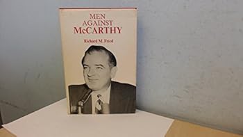 Hardcover Men Against McCarthy (Contemporary American History Series) Book