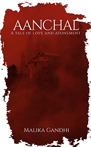 Aanchal: a story of a ghost by [Malika Gandhi]