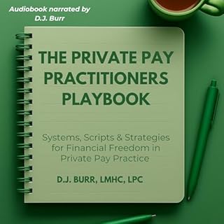 The Private Pay Practitioners Playbook cover art