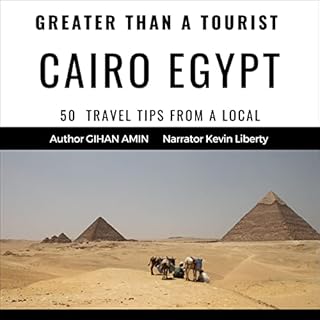 Greater Than a Tourist &ndash; Cairo Egypt Audiobook By Gihan Amin, Greater Than a Tourist cover art