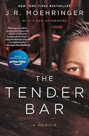 Tender Bar: A Memoir