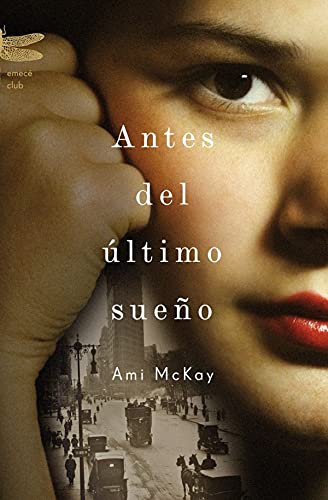 Antes del último sueño [Spanish] 8496580865 Book Cover