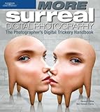 MORE Surreal Digital Photography