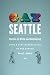 Gay Seattle: Stories of Exile and Belonging