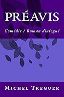 Preavis: Comedie / Roman Dialogue B00VRE98D8 Book Cover