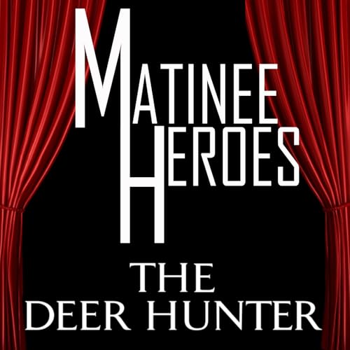The Deer Hunter