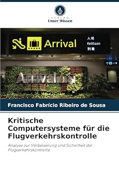 Paperback Kritische Computersysteme für die Flugverkehrskontrolle [German] Book