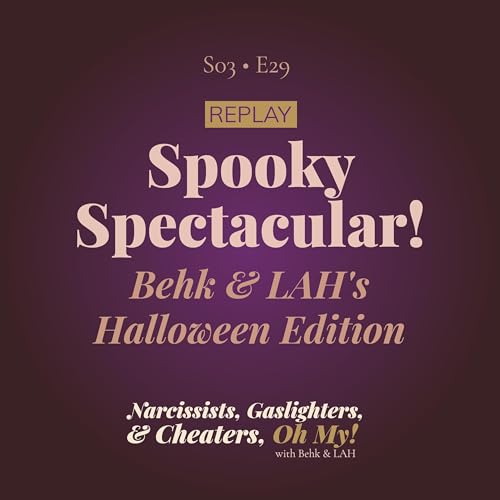 REPLAY: Behk & LAH's Spooky Spectacular! Halloween Edition Podcast Por  arte de portada