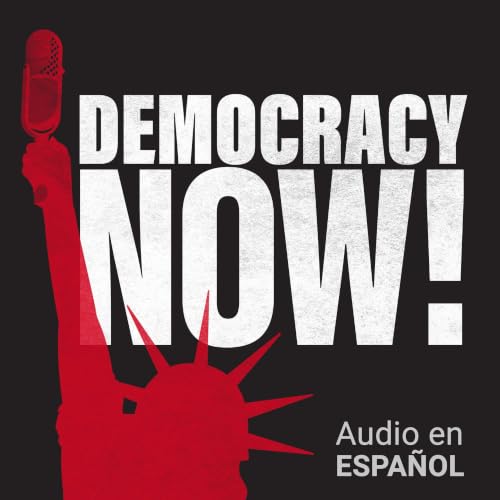 Democracy Now! en espa&ntilde;ol copertina