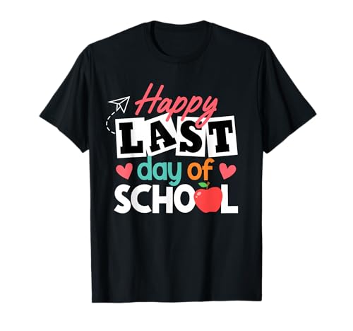 Happy Last Day of School Teacher End of Year Kids Student T-Shirt