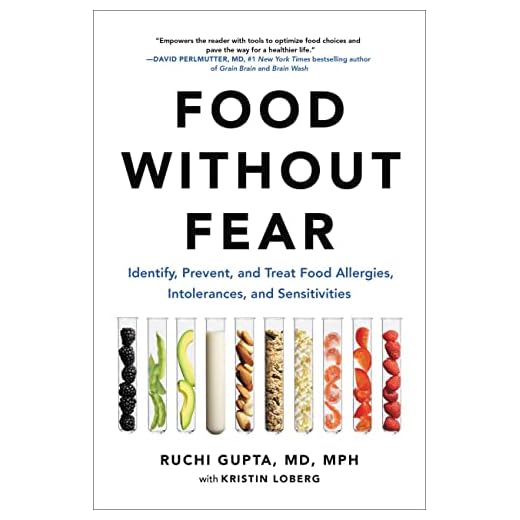 Food Without Fear: Identify, Prevent, and Treat Food Allergies, Intolerances, and Sensitivities