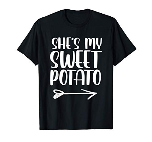 She's My Sweet Potato, I YAM Couple's Matching Camiseta
