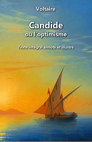 Télécharger Candide ou l'optimisme (annoté et illustré): Texte intégral avec clés de lecture Livre PDF Gratuit