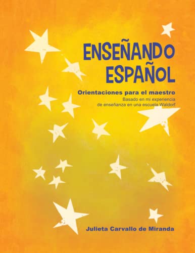 Enseñando Español: Orientaciones para el maestr... [Spanish] 1484973143 Book Cover