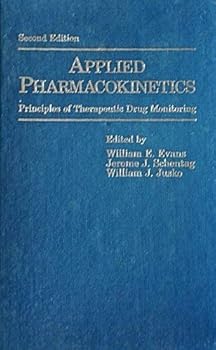 Hardcover Applied pharmacokinetics: Principles of therapeutic drug monitoring Book