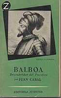 Balboa. Descubridor del Pacífico. B000INV6EI Book Cover