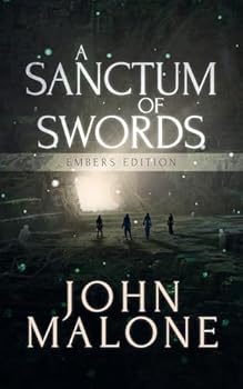A Sanctum of Swords Embers Edition
