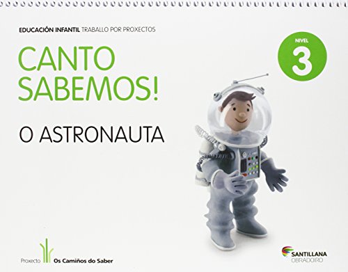 Nivel 3 o Astronauta Canto Sabemos Ed 2013 Gallego Infantil