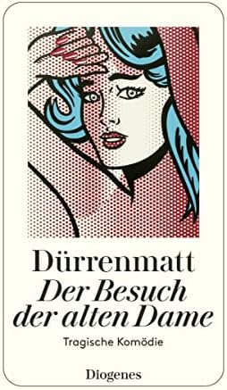 Der Besuch der alten Dame: Eine tragische Komödie. Neufassung 1980: 23045