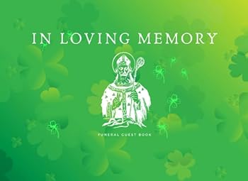 Paperback Funeral Guest book: Irish Ireland Funeral in loving memory memorial condolence book