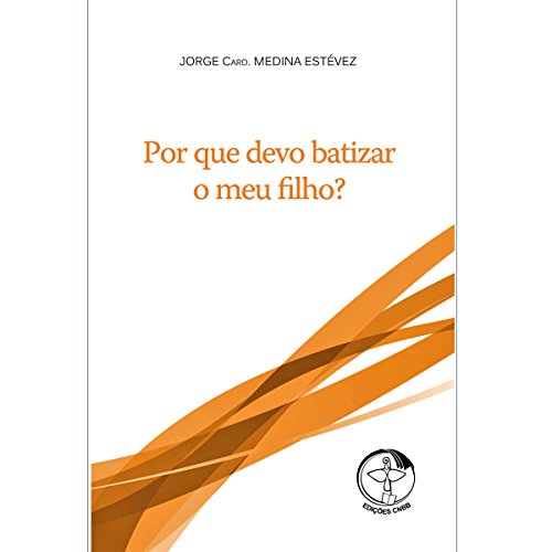 Por que devo batizar o meu filho