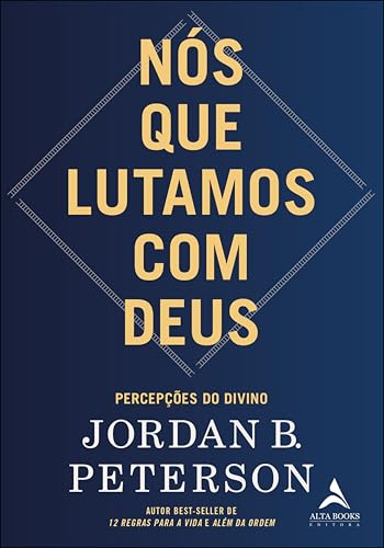 Nós que Lutamos com Deus: Percepções do Divino