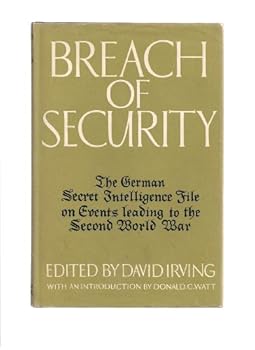 Paperback Breach of security: The German secret intelligence file on events leading to the Second World War; Book