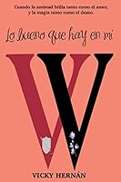 Lo Bueno Que Hay en M? : Saga Violeta 2 1708186913 Book Cover