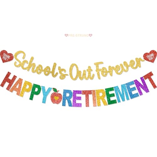 School's out Forever Happy Retirement Banner - NO DIY Teacher Retirement Decorations For Party Décor Retired Farewell Party Supplies Glitter