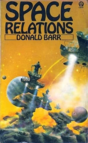 Space Relations (Orbit Books) by Donald Barr