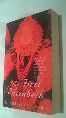 The First Elizabeth 1861054548 Book Cover