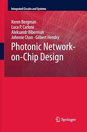 Photonic Network-on-Chip Design: 68 2014th Edition book cover