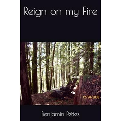 Reign on my Fire