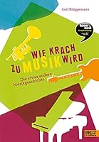 Wie Krach zu Musik wird 3407753535 Book Cover