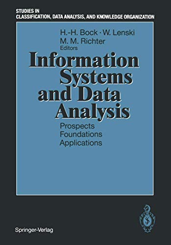 Information Systems and Data Analysis: Prospects Foundations Applications (Studies in Classification, Data Analysis, and Knowledge Organization) view 2