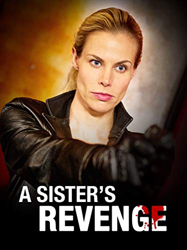 A Sister's Revenge