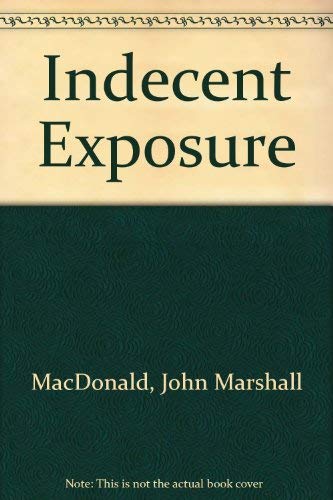 Indecent Exposure 0398025983 Book Cover