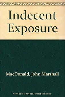 Indecent Exposure-Wow! eBook