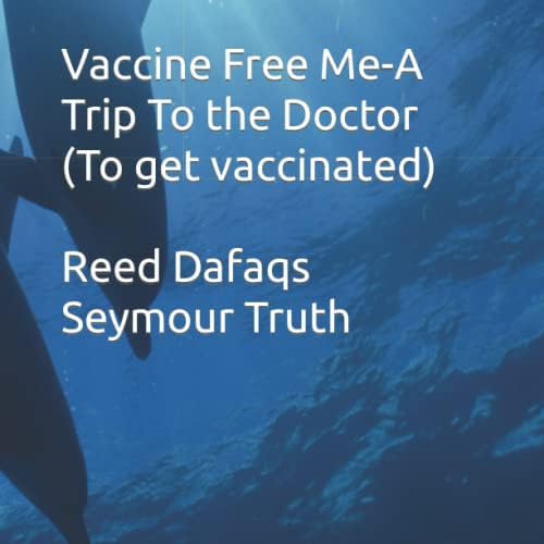 Vaccine-Free Me: A Trip To The Doctor Paperback – February 11, 2020