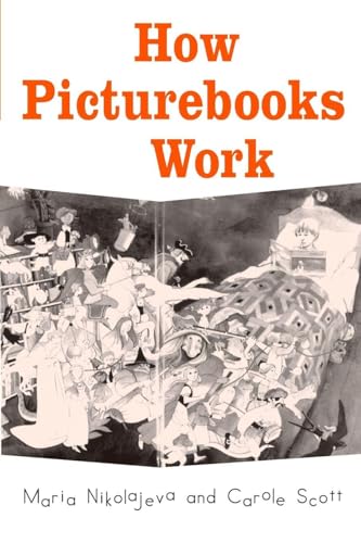 How Picturebooks Work (Children's Literature and Culture)