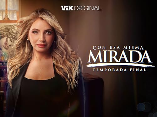 Con esa misma mirada