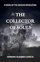 The Collector of Souls B0G2X3PVM9 Book Cover