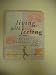 Living with Feeling: The Art of Emotional Expression