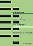  Albert Vigoleis Thelen - ein moderner Tragelaph: Perspektiven auf ein vielgestaltiges Werk (Moderne-Studien)