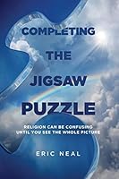 Completing The Jigsaw Puzzle 1950256278 Book Cover