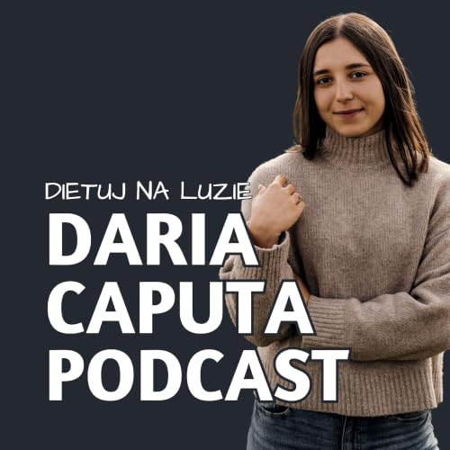 『Daria Caputa Podcast』のカバーアート