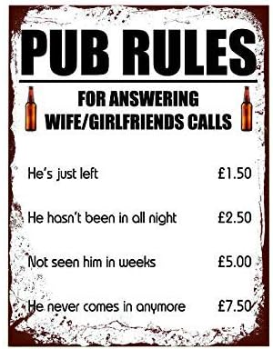 Ecool Pub rules for answering wife girlfriend calls funny pub man cave retro shabby chic vintage style picture metal wall plaque sign (280mm x 200mm)