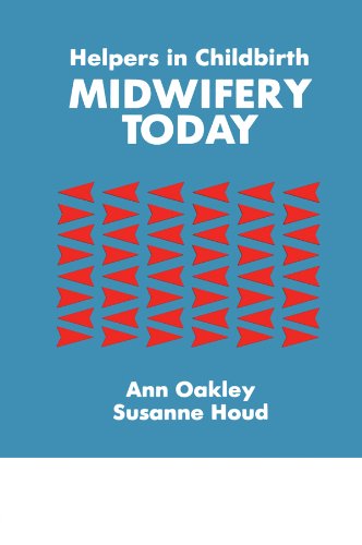 Helpers In Childbirth: Midwifery Today