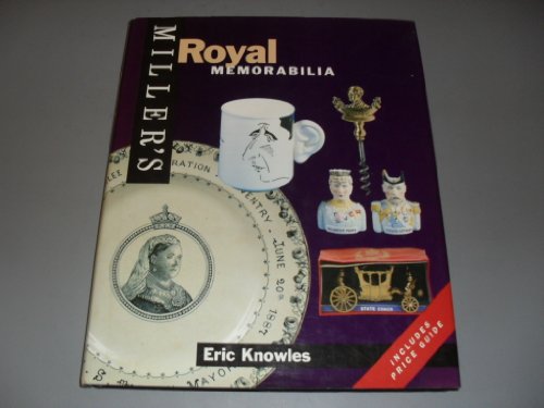 Miller's Royal Memorabilia 1857321677 Book Cover